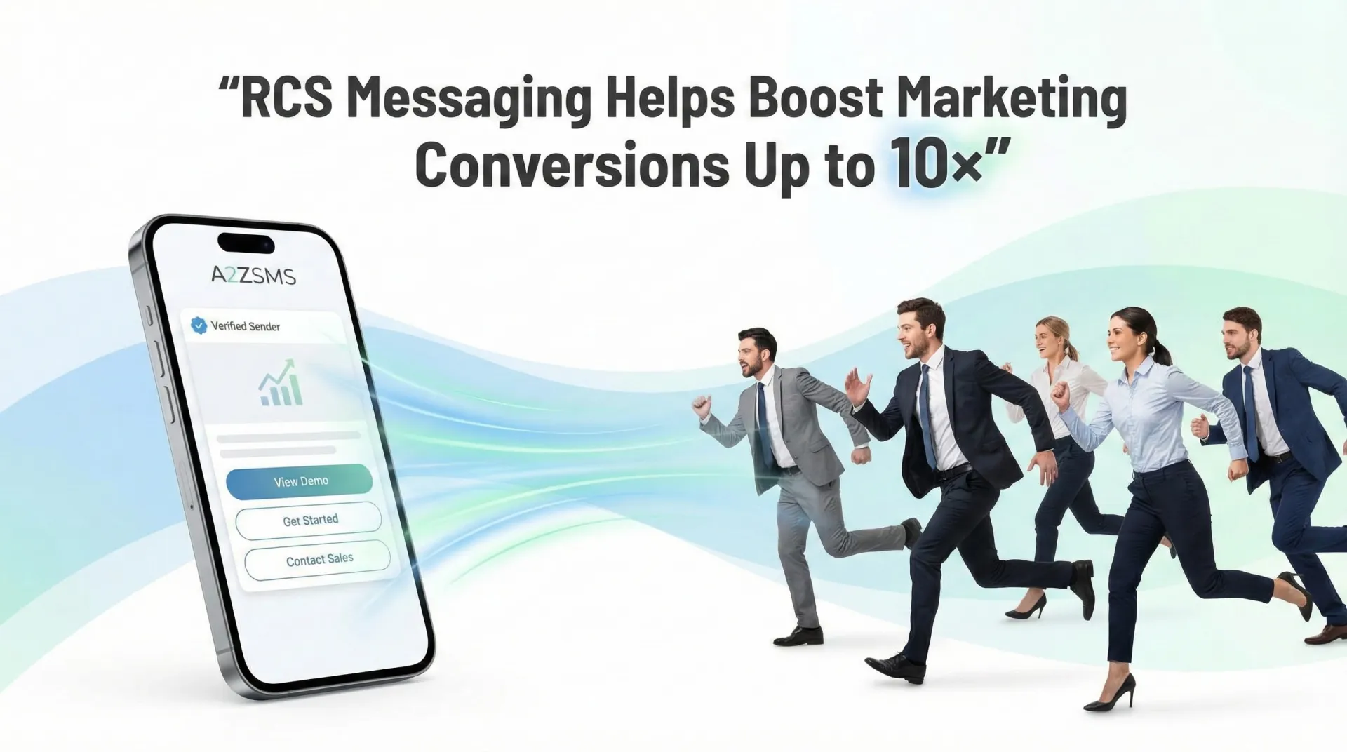 RCS Messaging Helps Boost Marketing Conversions Up to 10x